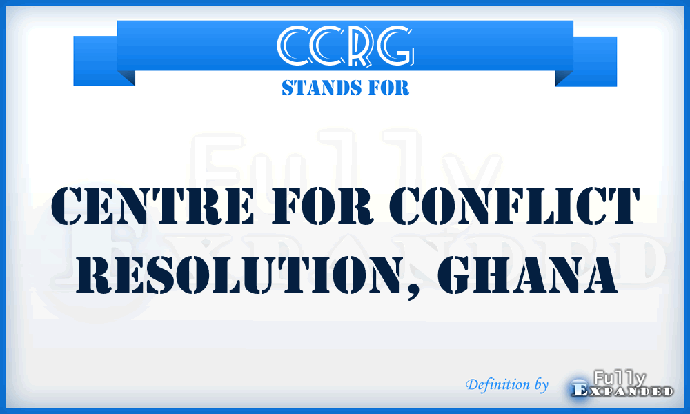 CCRG - Centre for Conflict Resolution, Ghana