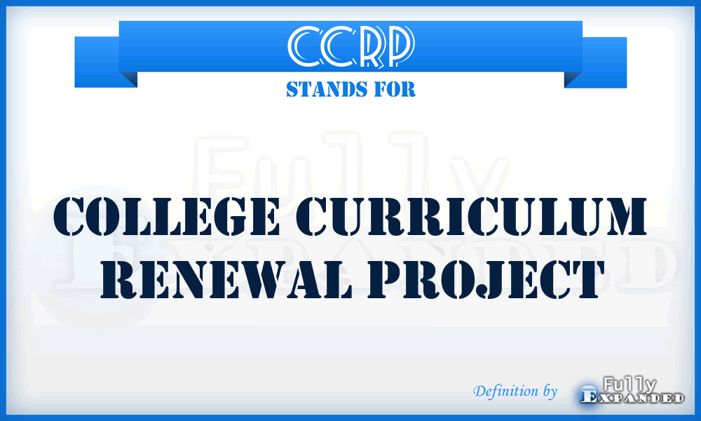 CCRP - College Curriculum Renewal Project