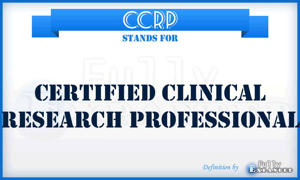 CCRP - Certified Clinical Research Professional