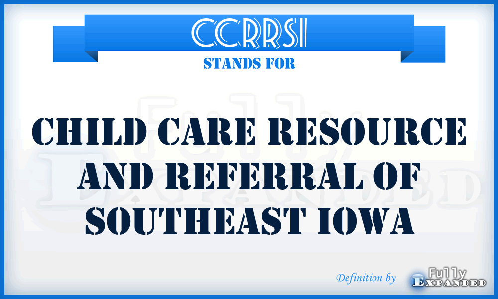 CCRRSI - Child Care Resource and Referral of Southeast Iowa