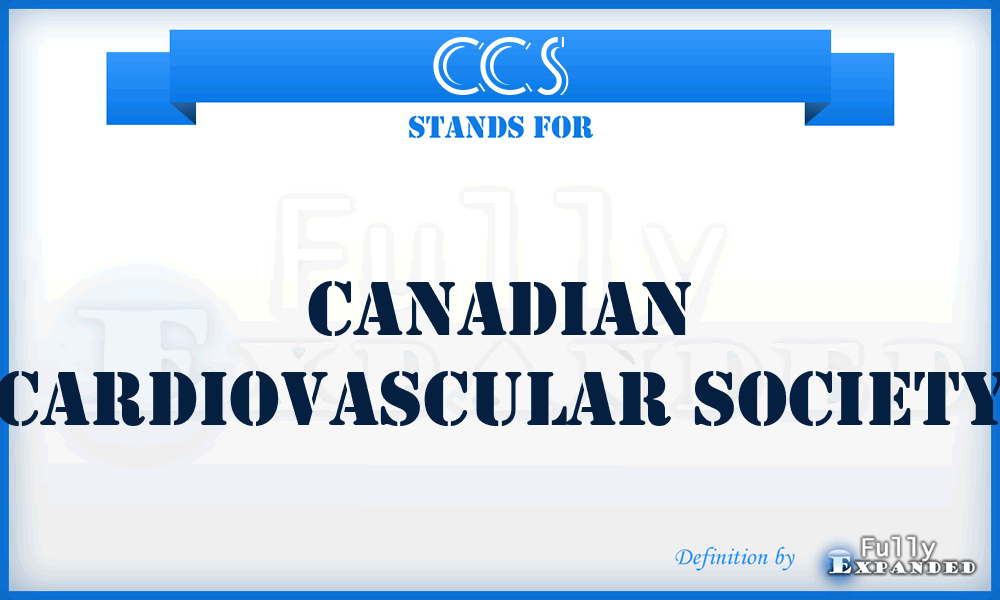 CCS - Canadian Cardiovascular Society
