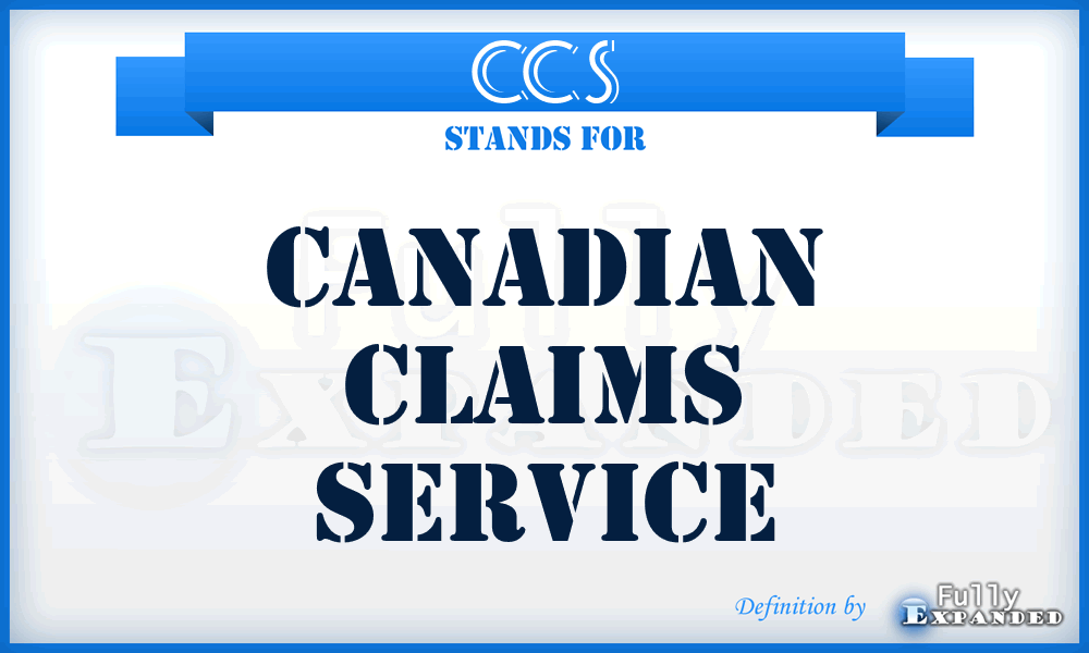 CCS - Canadian Claims Service