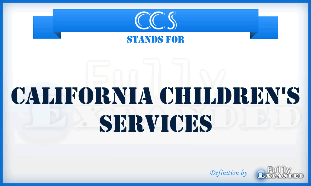 CCS - California Children's Services