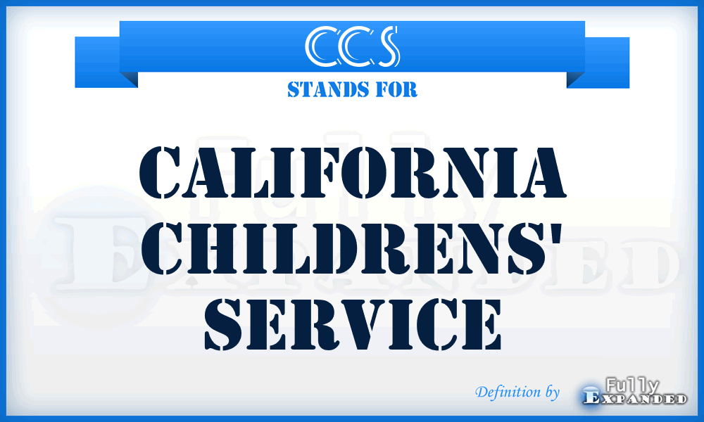 CCS - California Childrens' Service