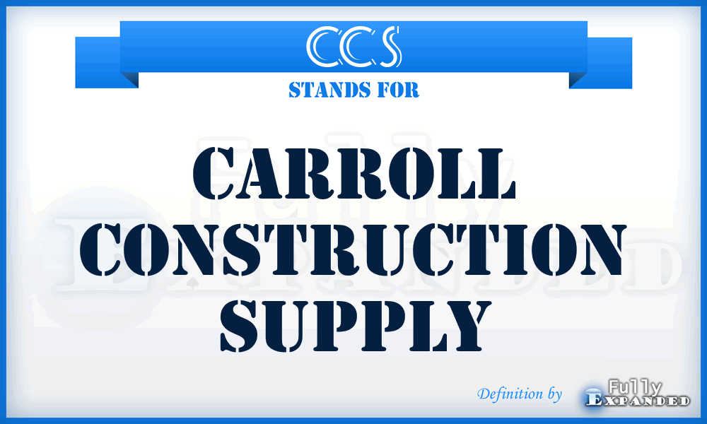 CCS - Carroll Construction Supply