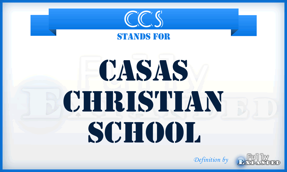 CCS - Casas Christian School