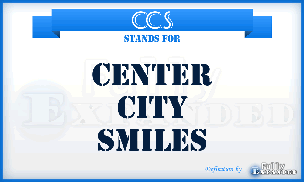 CCS - Center City Smiles