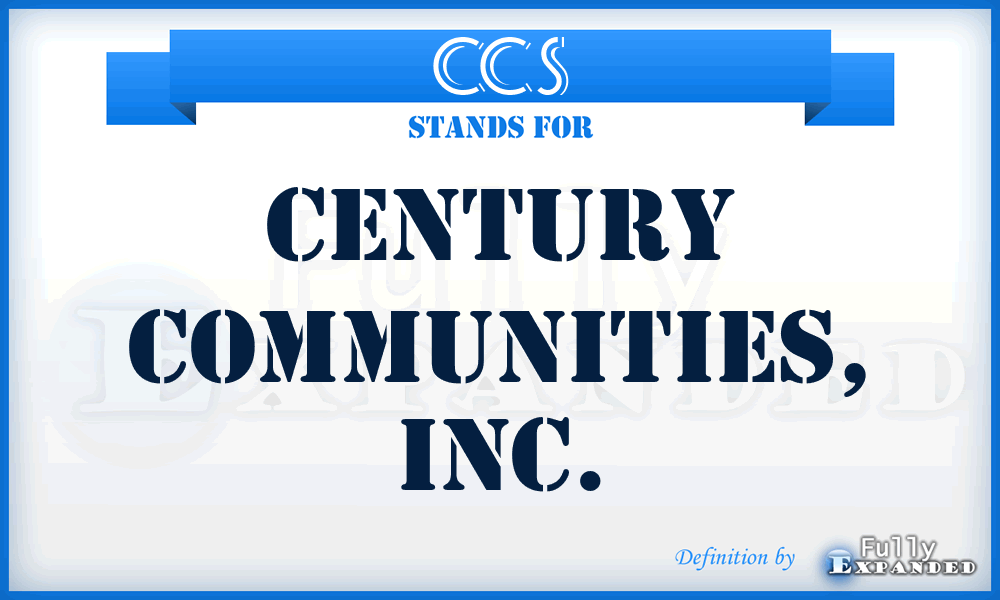 CCS - Century Communities, Inc.