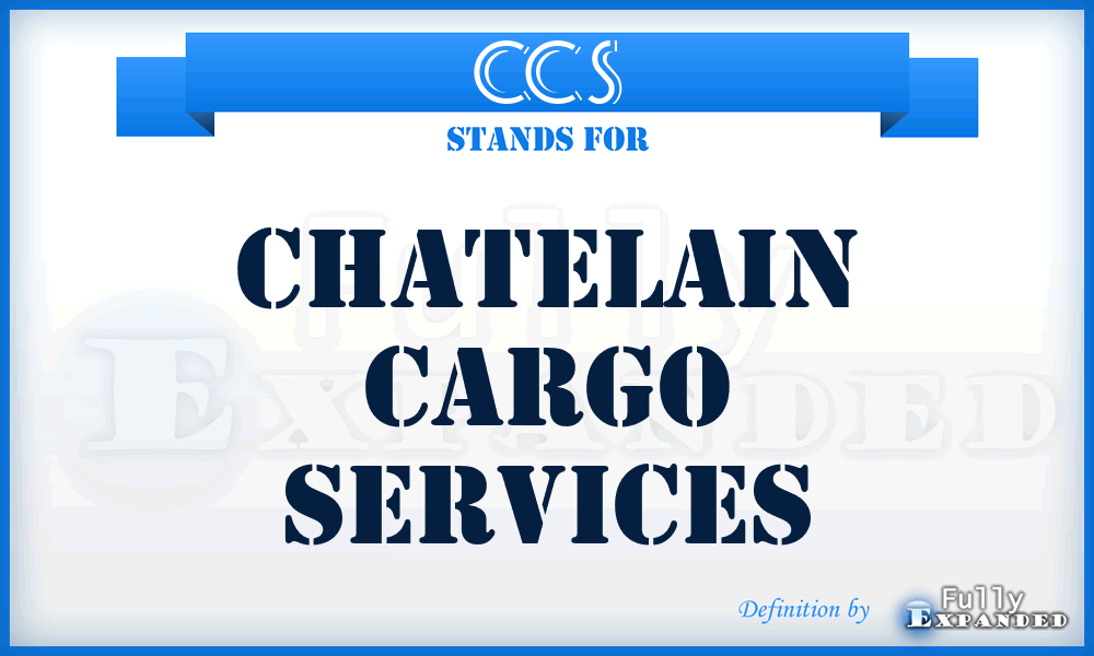 CCS - Chatelain Cargo Services