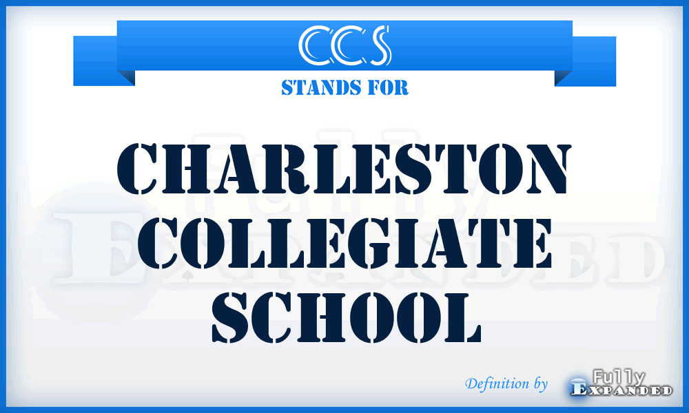 CCS - Charleston Collegiate School