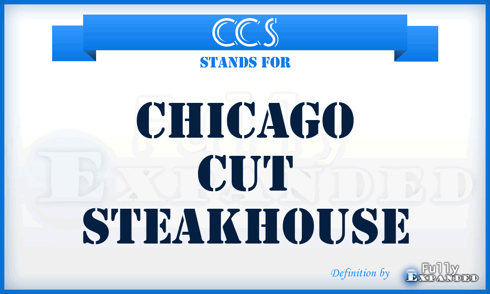 CCS - Chicago Cut Steakhouse