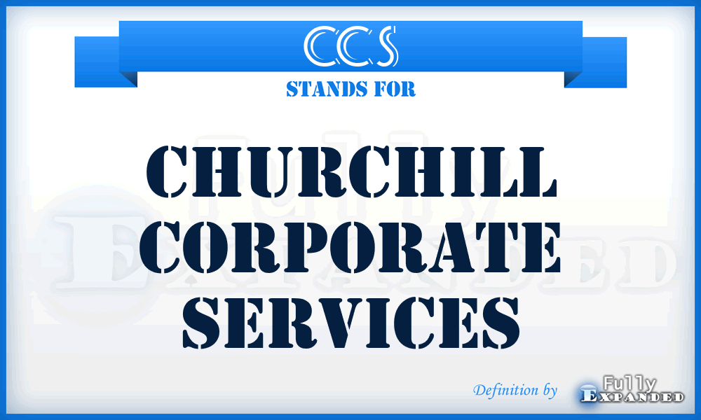 CCS - Churchill Corporate Services