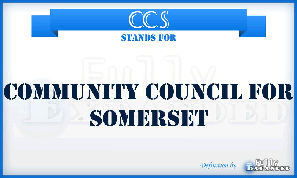 CCS - Community Council for Somerset