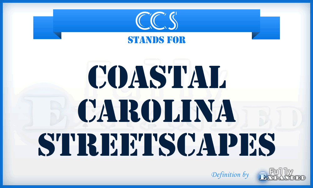 CCS - Coastal Carolina Streetscapes