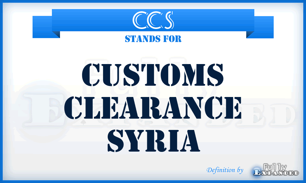 CCS - Customs Clearance Syria