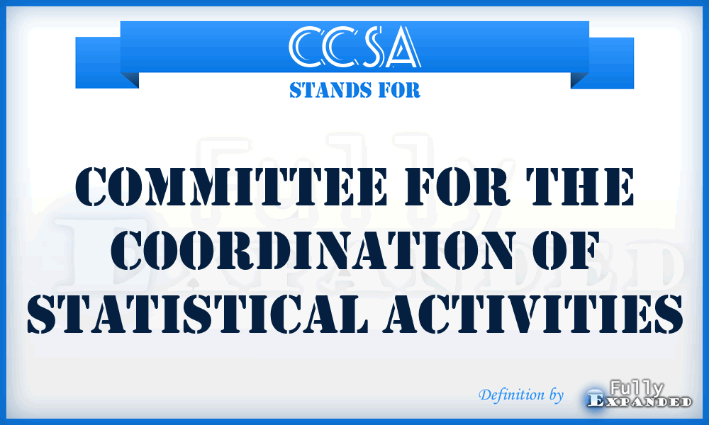 CCSA - Committee for the Coordination of Statistical Activities