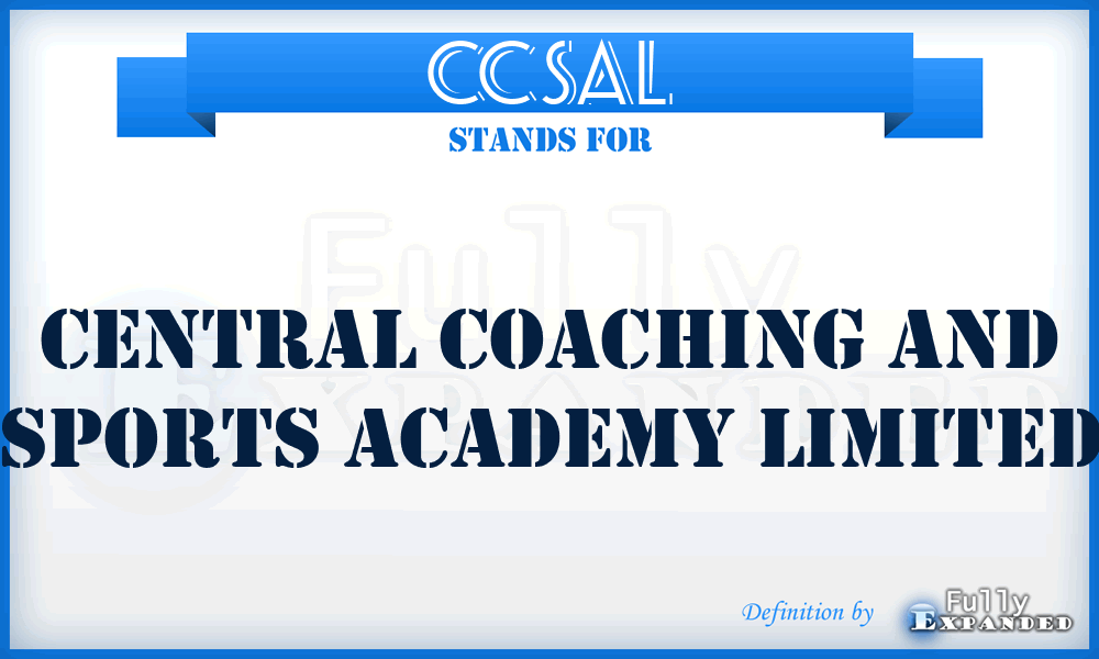 CCSAL - Central Coaching and Sports Academy Limited