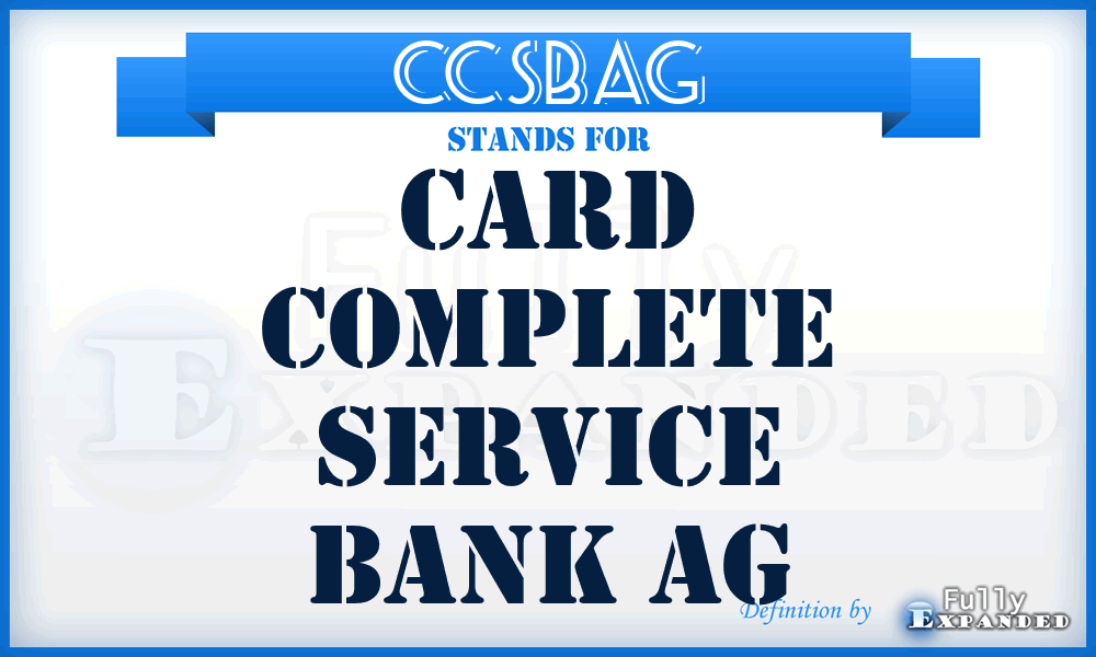 CCSBAG - Card Complete Service Bank AG