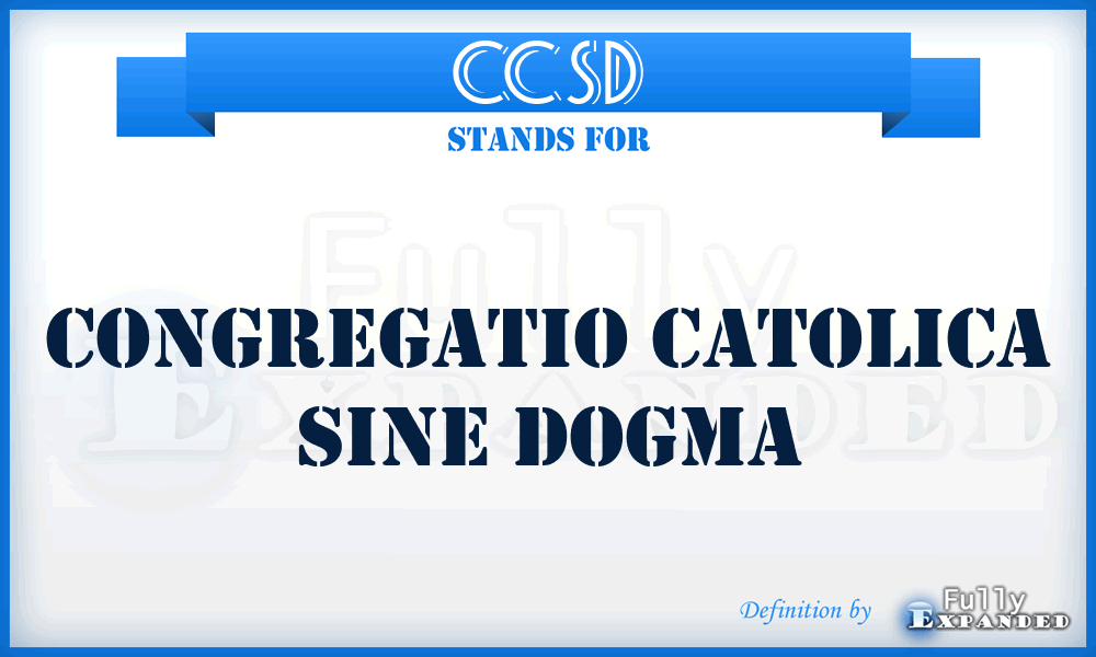 CCSD - Congregatio Catolica Sine Dogma