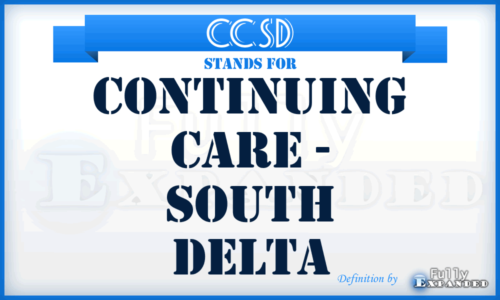 CCSD - Continuing Care - South Delta