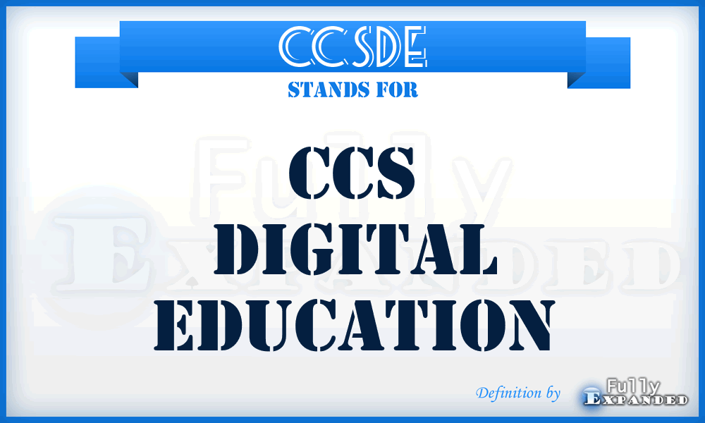 CCSDE - CCS Digital Education