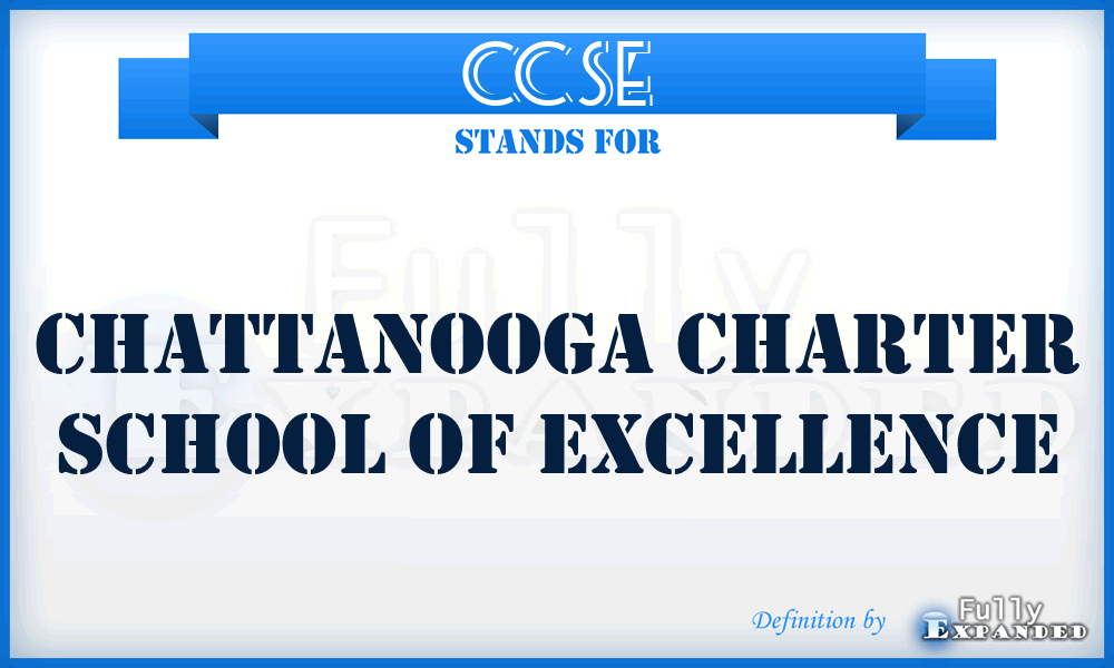 CCSE - Chattanooga Charter School of Excellence