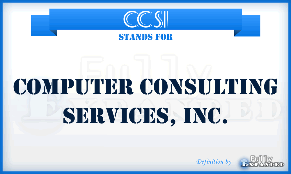 CCSI - Computer Consulting Services, Inc.