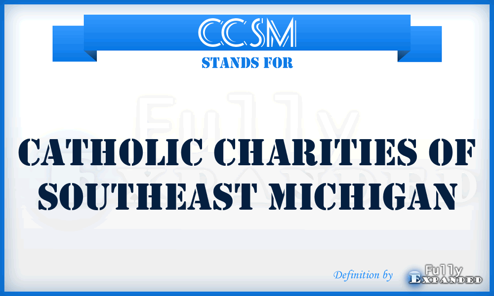 CCSM - Catholic Charities of Southeast Michigan