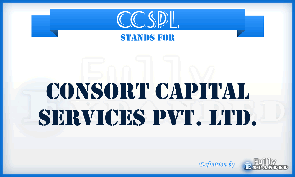 CCSPL - Consort Capital Services Pvt. Ltd.