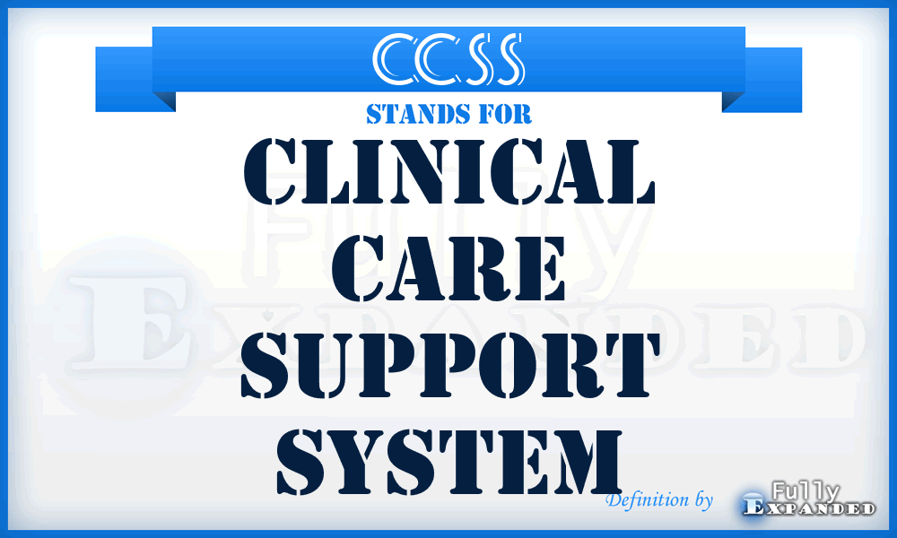CCSS - Clinical Care Support System