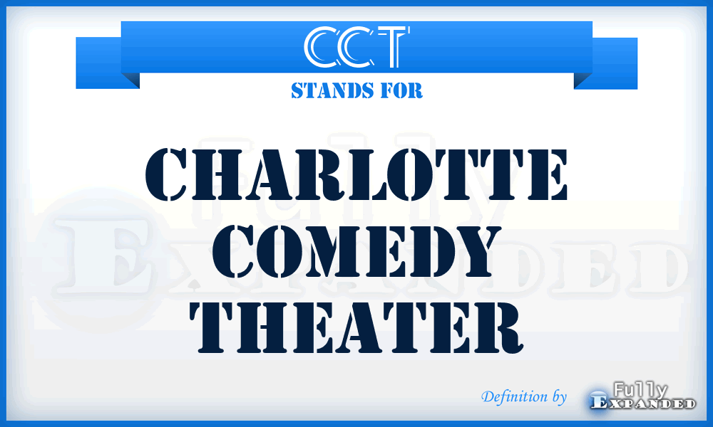 CCT - Charlotte Comedy Theater