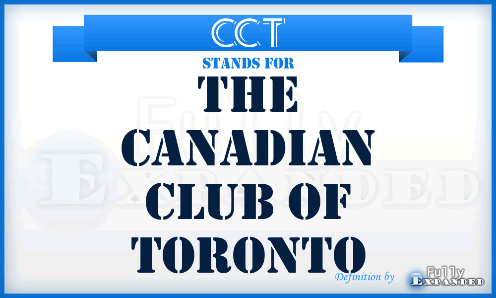 CCT - The Canadian Club of Toronto