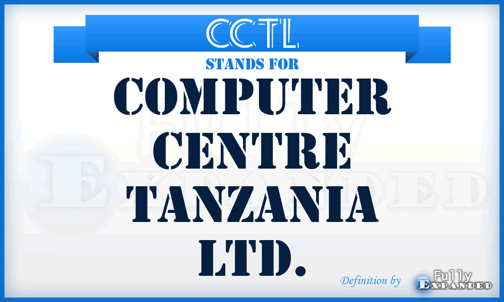 CCTL - Computer Centre Tanzania Ltd.