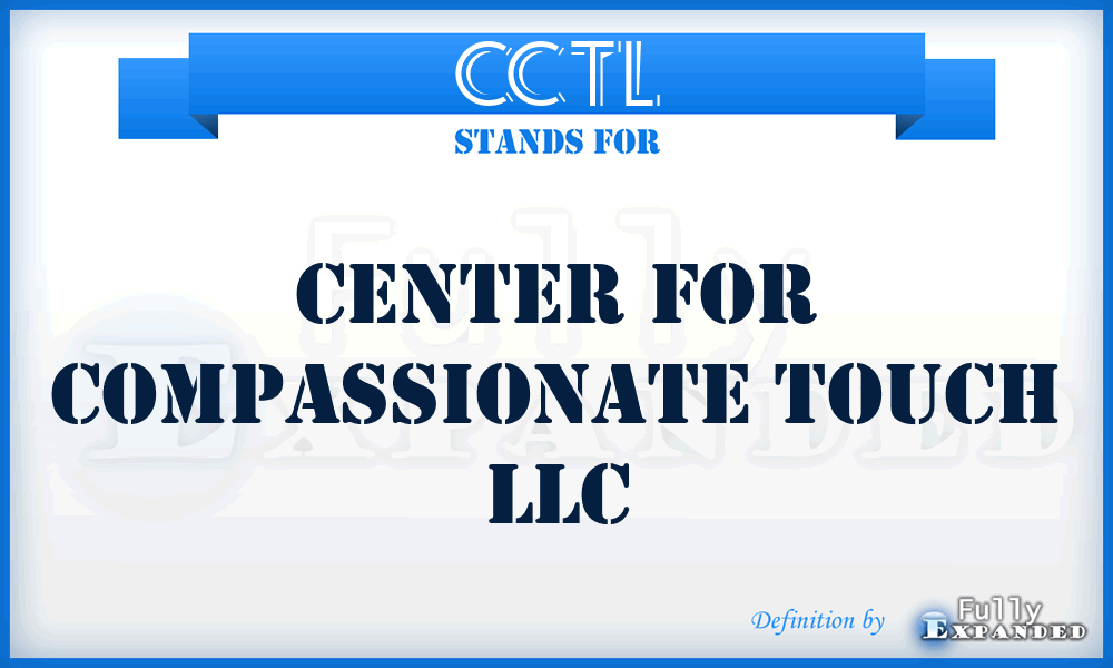 CCTL - Center for Compassionate Touch LLC