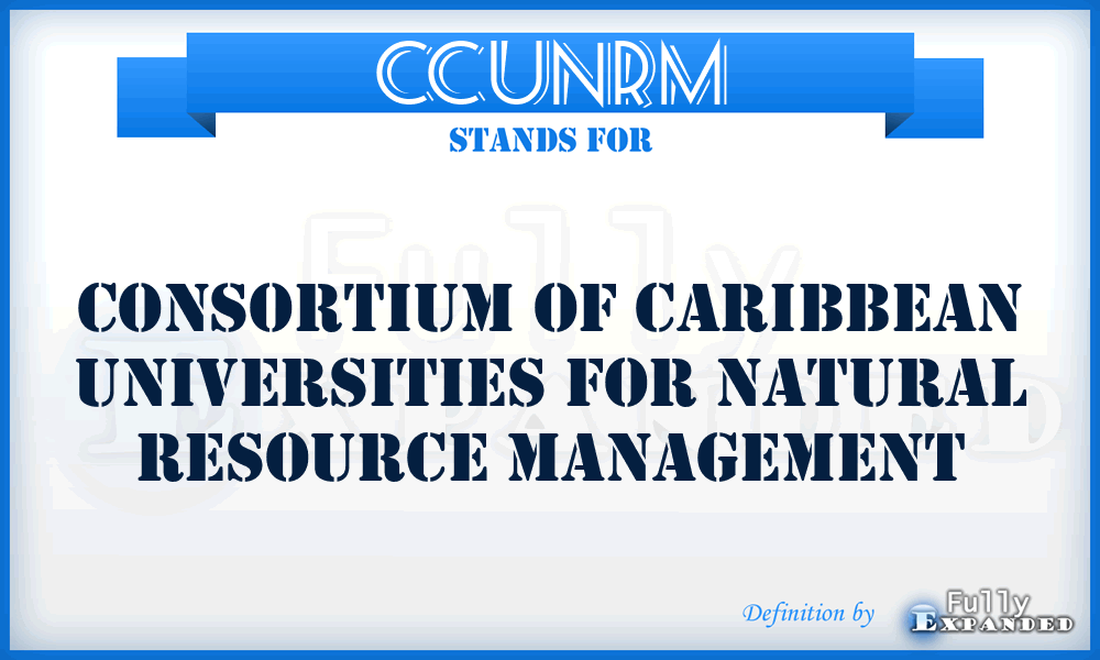 CCUNRM - Consortium of Caribbean Universities for Natural Resource Management