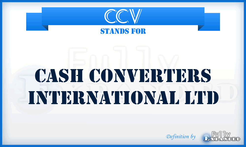 CCV - Cash Converters International Ltd