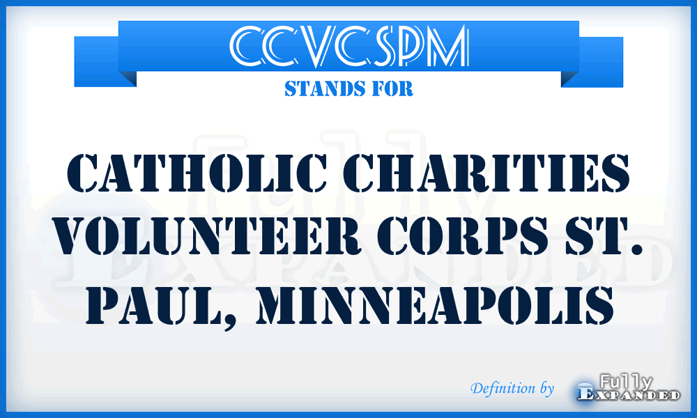 CCVCSPM - Catholic Charities Volunteer Corps St. Paul, Minneapolis