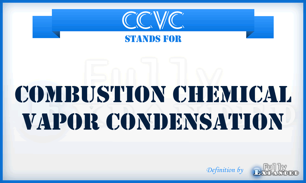 CCVC - Combustion Chemical Vapor Condensation