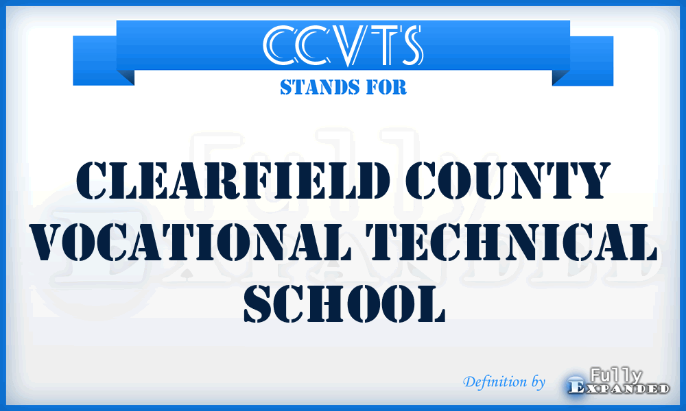 CCVTS - Clearfield County Vocational Technical School