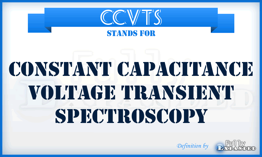 CCVTS - constant capacitance voltage transient spectroscopy