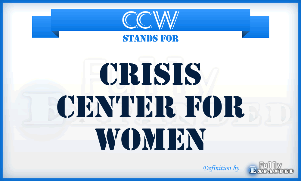 CCW - Crisis Center for Women