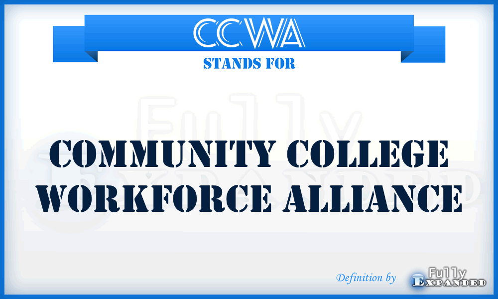 CCWA - Community College Workforce Alliance