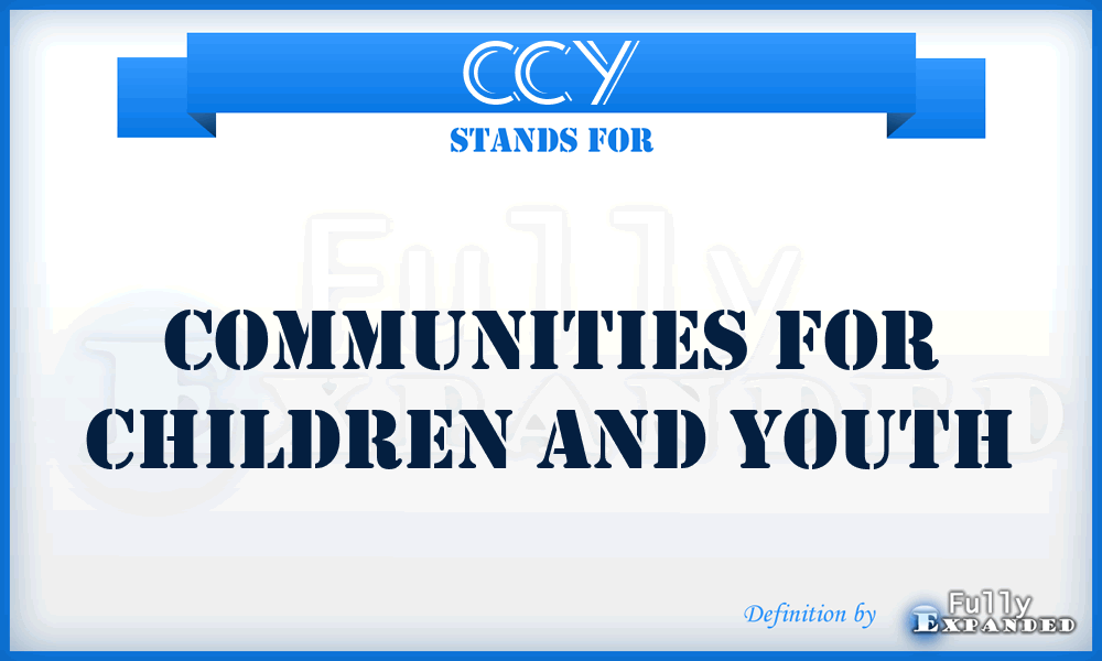 CCY - Communities for Children and Youth