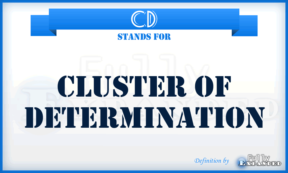 CD - Cluster of Determination