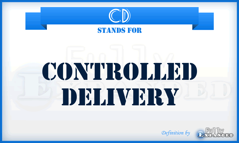 CD - Controlled Delivery