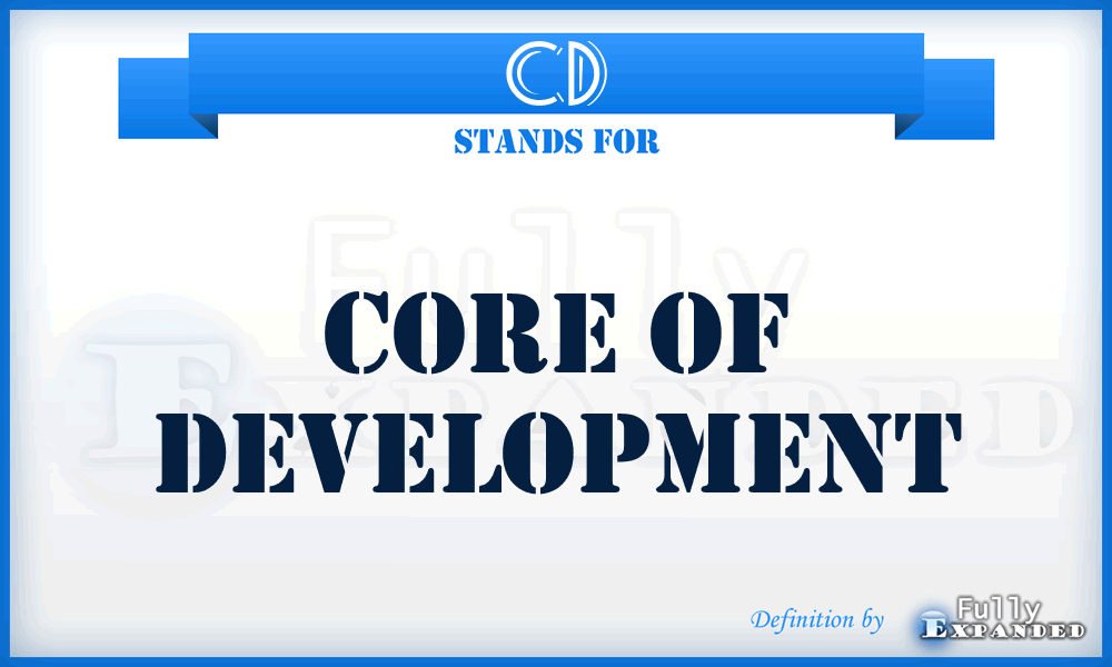 CD - Core of Development