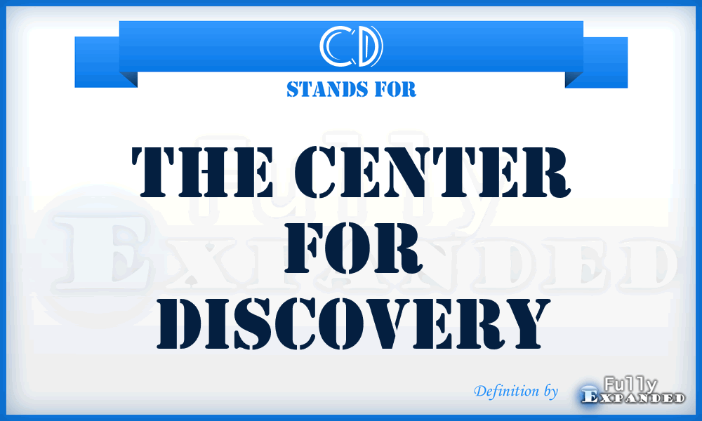 CD - The Center for Discovery