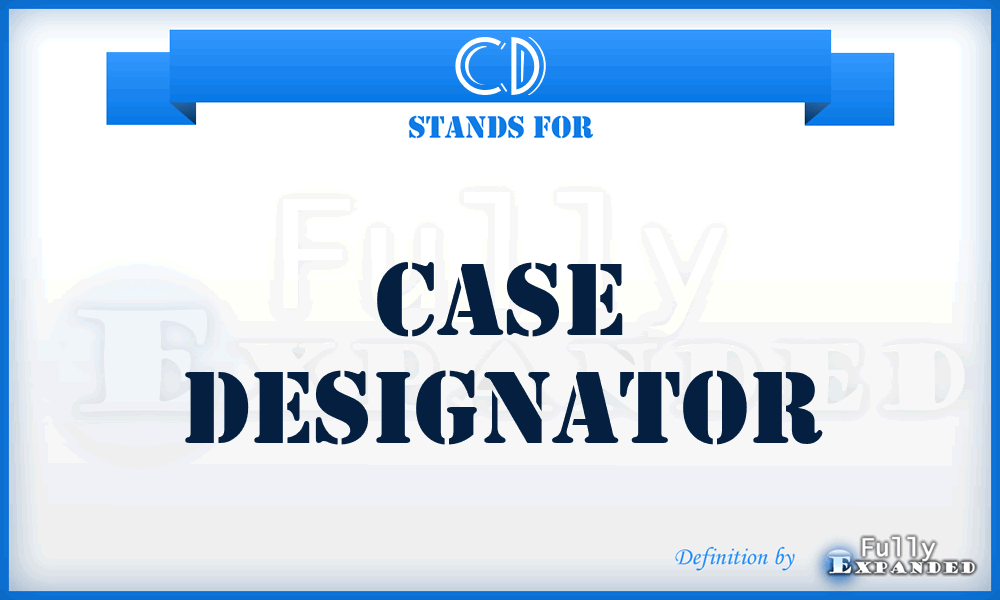 CD - case designator