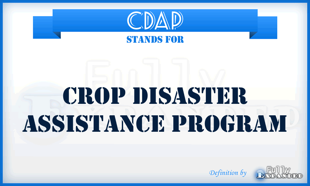 CDAP - Crop Disaster Assistance Program