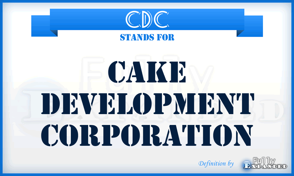 CDC - Cake Development Corporation